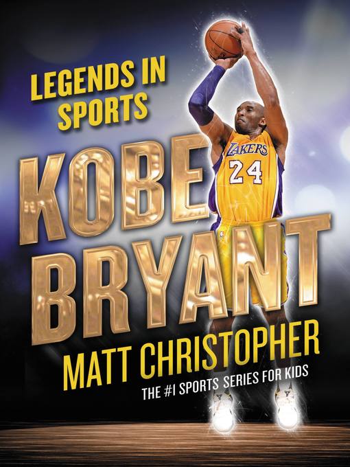 Title details for Kobe Bryant by Matt Christopher - Available